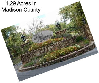 1.29 Acres in Madison County