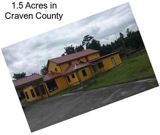 1.5 Acres in Craven County