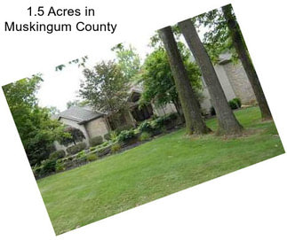 1.5 Acres in Muskingum County