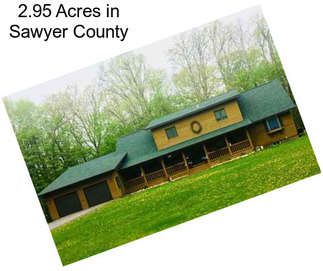 2.95 Acres in Sawyer County