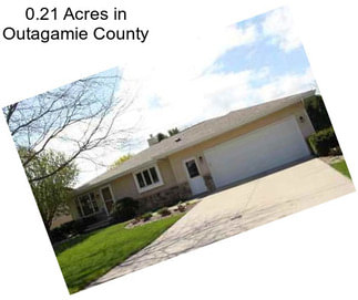 0.21 Acres in Outagamie County