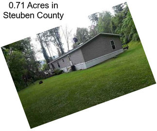 0.71 Acres in Steuben County