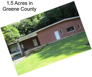 1.5 Acres in Greene County