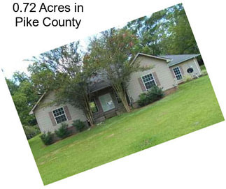 0.72 Acres in Pike County