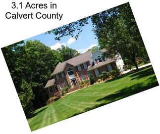 3.1 Acres in Calvert County