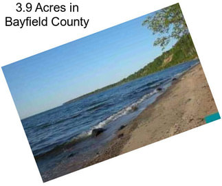 3.9 Acres in Bayfield County
