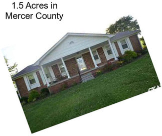 1.5 Acres in Mercer County