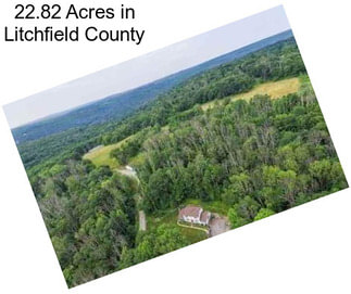 22.82 Acres in Litchfield County