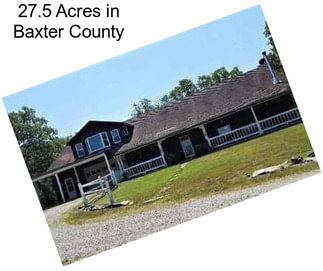 27.5 Acres in Baxter County