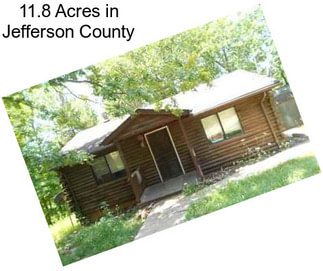 11.8 Acres in Jefferson County