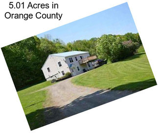 5.01 Acres in Orange County