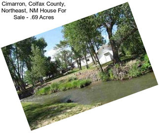 Cimarron, Colfax County, Northeast, NM House For Sale - .69 Acres