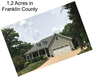 1.2 Acres in Franklin County