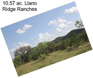 10.57 ac. Llano Ridge Ranches