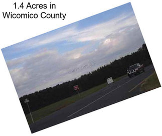 1.4 Acres in Wicomico County