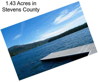 1.43 Acres in Stevens County