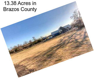 13.38 Acres in Brazos County