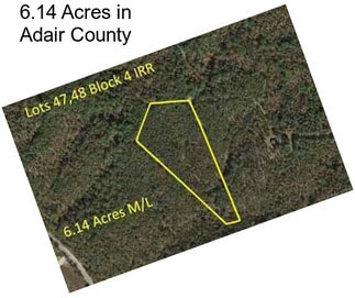 6.14 Acres in Adair County