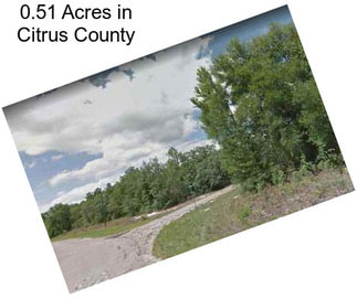 0.51 Acres in Citrus County