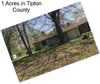 1 Acres in Tipton County