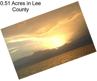 0.51 Acres in Lee County