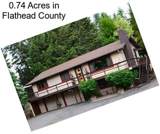 0.74 Acres in Flathead County