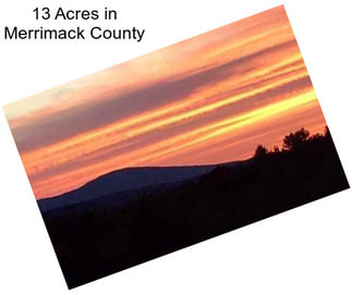13 Acres in Merrimack County