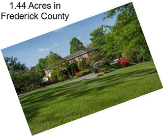 1.44 Acres in Frederick County