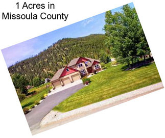 1 Acres in Missoula County