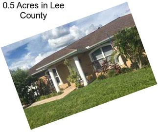 0.5 Acres in Lee County