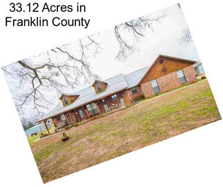 33.12 Acres in Franklin County