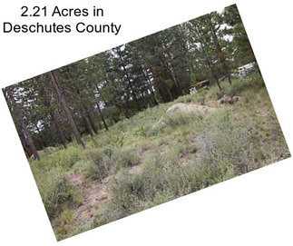 2.21 Acres in Deschutes County