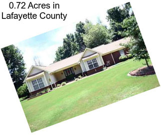 0.72 Acres in Lafayette County