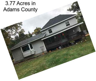 3.77 Acres in Adams County