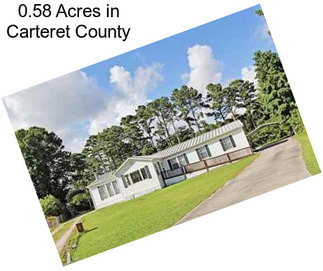 0.58 Acres in Carteret County