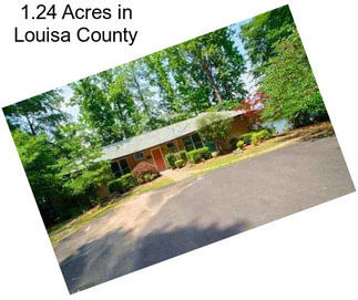 1.24 Acres in Louisa County