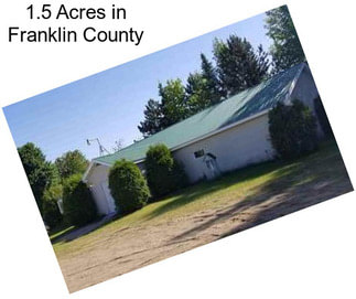 1.5 Acres in Franklin County