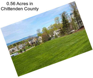 0.56 Acres in Chittenden County