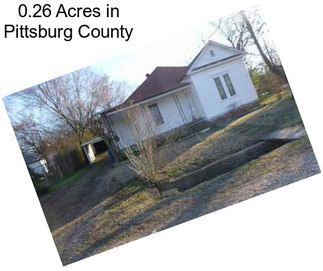 0.26 Acres in Pittsburg County