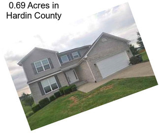 0.69 Acres in Hardin County