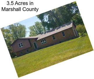 3.5 Acres in Marshall County