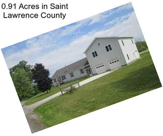 0.91 Acres in Saint Lawrence County