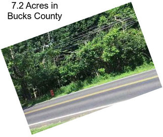 7.2 Acres in Bucks County