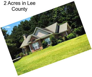 2 Acres in Lee County