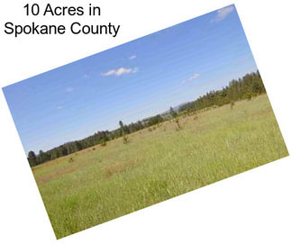 10 Acres in Spokane County