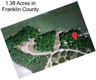 1.38 Acres in Franklin County