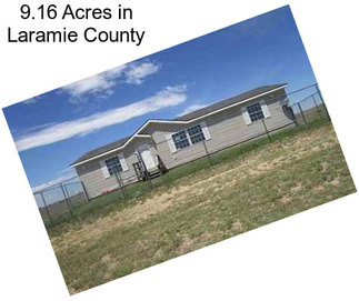 9.16 Acres in Laramie County