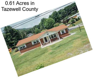 0.61 Acres in Tazewell County