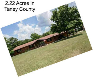 2.22 Acres in Taney County