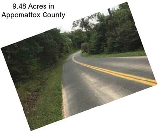 9.48 Acres in Appomattox County